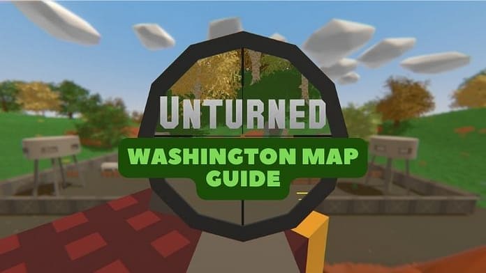 Unturned washington map guide